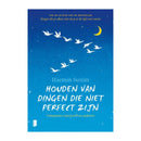 Houden van dingen die niet perfect zijn