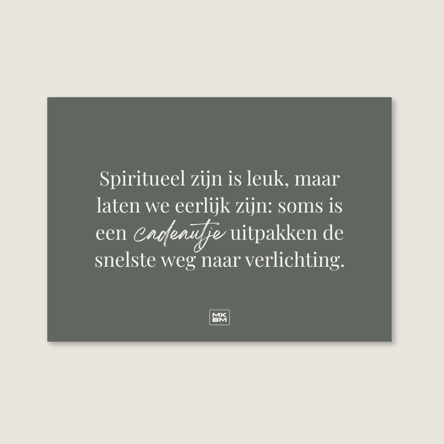 Spiritueel zijn is leuk Ansichtkaart - MKBM Webshop
