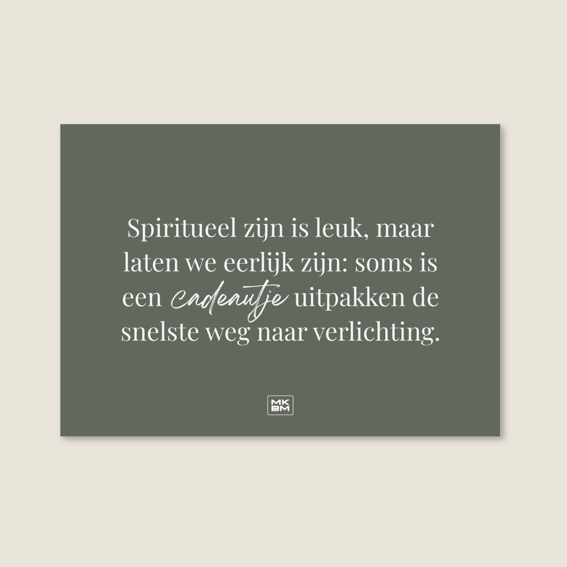 Spiritueel zijn is leuk Ansichtkaart - MKBM Webshop