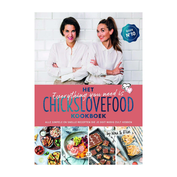 Het everything you need is Chickslovefood-kookboek - MKBM Webshop